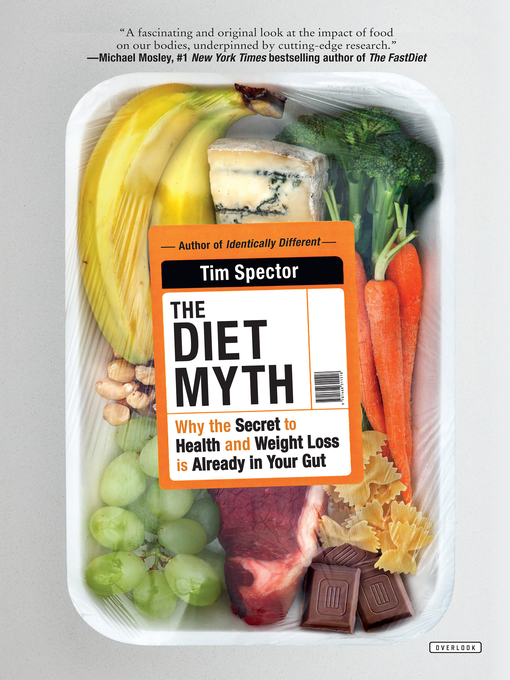 The Diet Myth: Why the Secret to Health and Weight Loss is Already in Your Gut 책표지